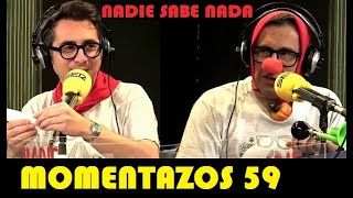 Momentazos 59 - NADIE SABE NADA - Recopilatorios samanteros 40 - Especial público cárnico 3