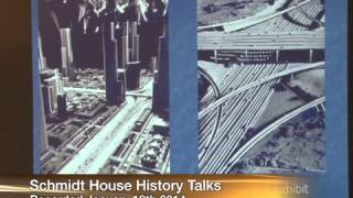 Schmidt House History Talks - January 2014