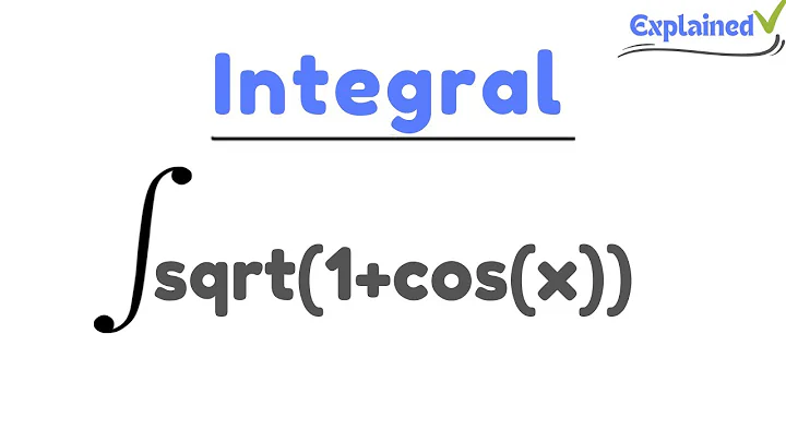 (Method 2) Integral of sqrt(1+cos(x)) (trigonometric identities + substitution)