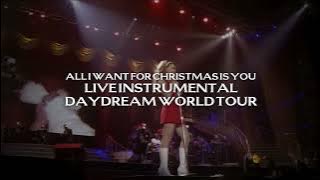 Mariah Carey - All I Want For Christmas Is You (Live Instrumental) [Daydream World Tour]