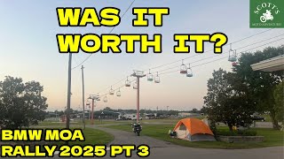 The Pros and Cons of Going to the BMW MOA Rally. BMW MOA Rally Part III