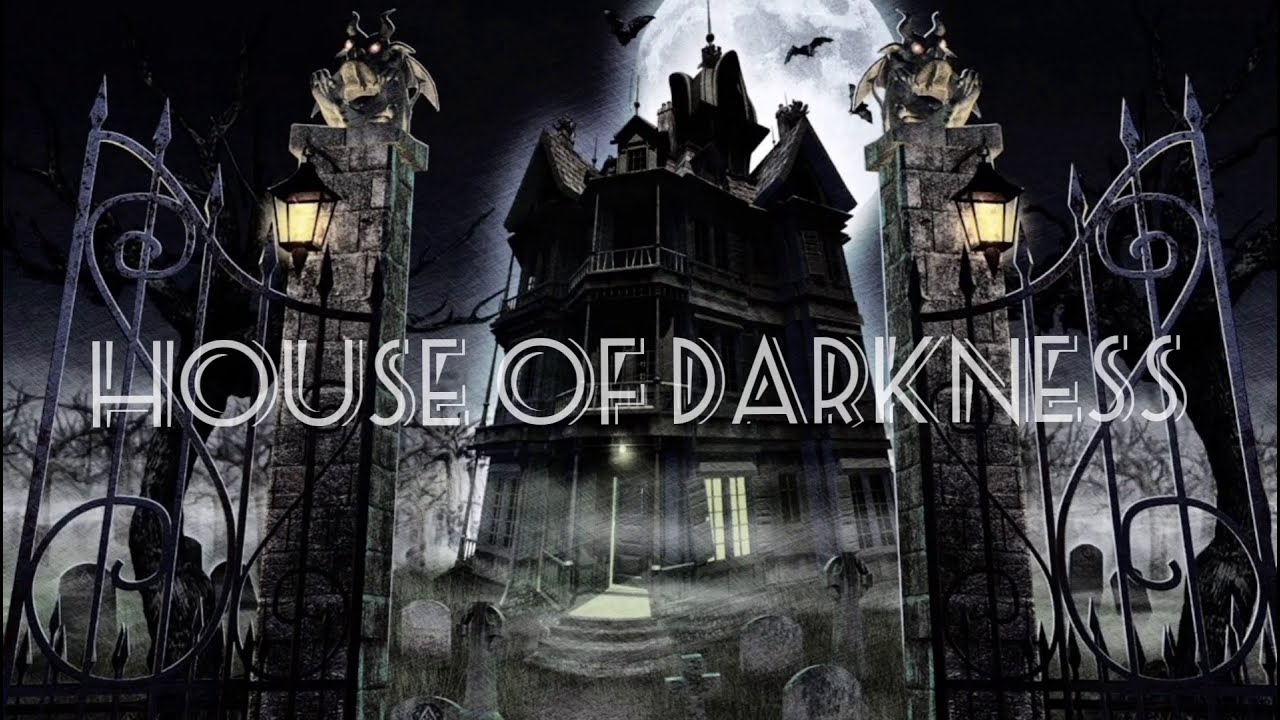 House of darkness trailer YouTube