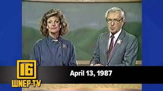 Newswatch 16 for April 13, 1987 | From the WNEP Archives