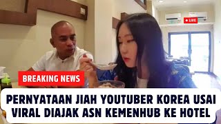 Pernyataan Jiah Youtuber Korea Usai Viral Diajak Asn Kemenhub Ke Hotel