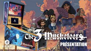 Présentation des 3 Mousquetaires (HEXA Pinball 2026)