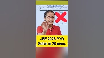 JEE PYQ in 20 secs. #jee2025 #jeemains
