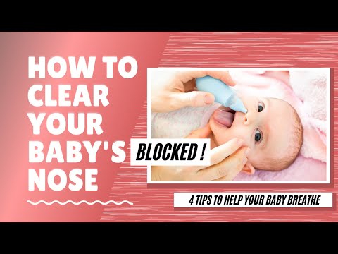 How To Clear Your Baby’s Blocked Nose 👃🏻/  ✅ 6 Tips To Help Your Baby   Breathe