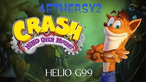 Crash Mind Over Mutan PS2 short gameplay test on AetherSX2 Helio G99