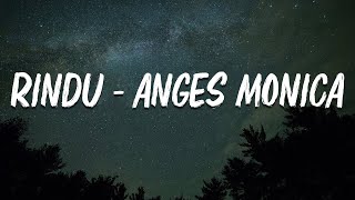 Agnes Monica - Rindu (Agnez Mo) | Lirik Lagu