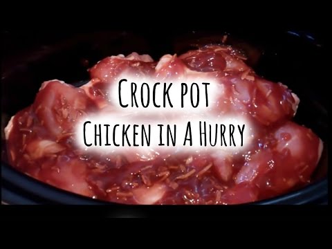 Crock Pot- Chicken in a Hurry Recipe