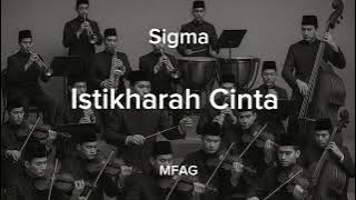 Sigma | Istikharah Cinta | Orkestra Melayu Instrumental 