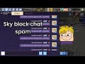 Blockman Go admin panel sky block chat spam