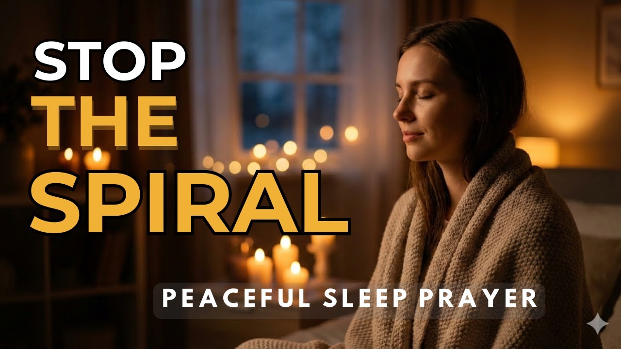 Break the Thought Loop—Perfect Peace (Isaiah 26:3) | Night prayer
