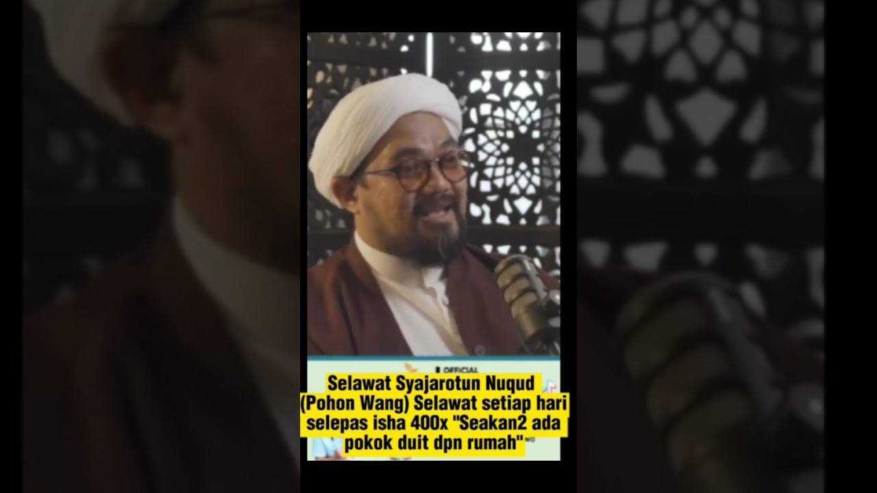 Selawat Syajaratul Nuqud (pohon duit) - Sheikh Nazrul Nasir .#nabimuhammad #selawat