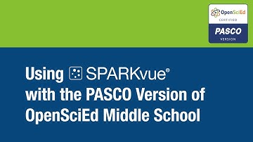 Using SPARKvue with the PASCO Version of OpenSciEd Middle School