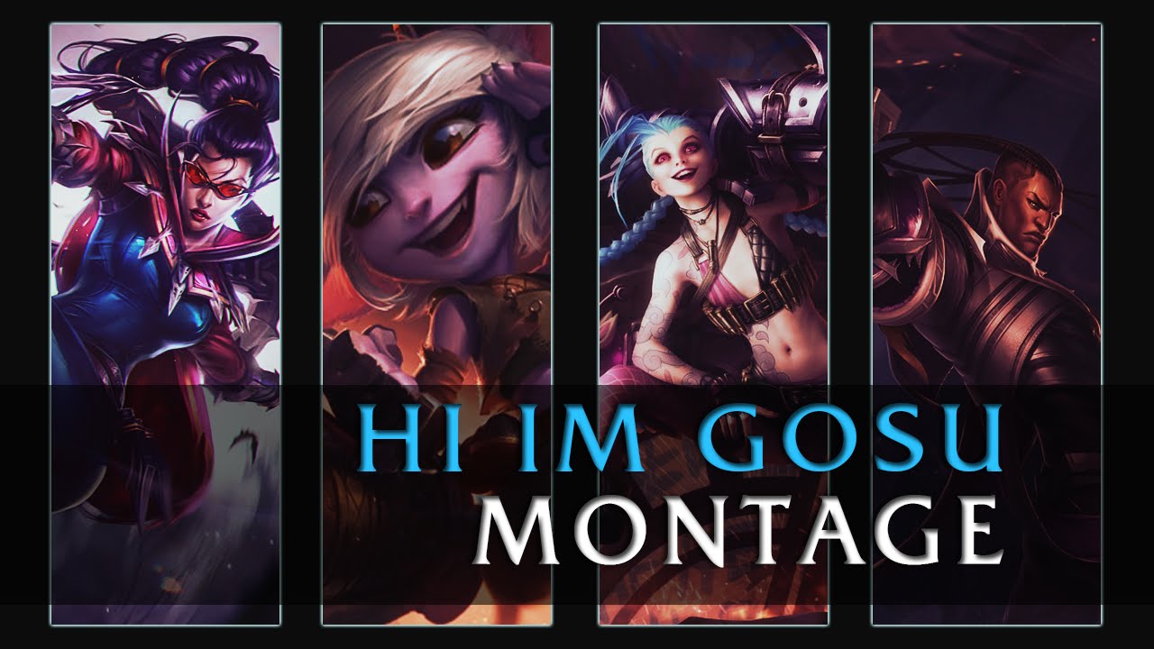 Hi Im Gosu Montage - Tristana/Jinx/Lucian/Vayne - YouTube