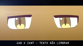 Vídeo de Tento Não Lembrar (part. Zant)