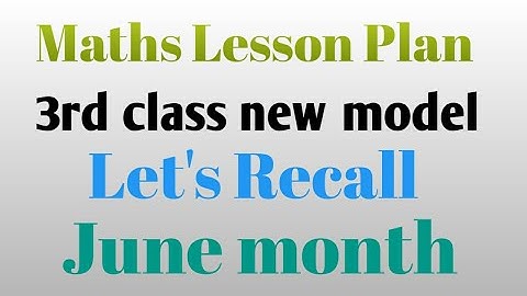 3rd class Maths New Model Lesson Plan @Let