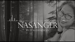 Video thumbnail of "NASANGER - ILOCANO SONG with Lyrics by Leah Danzalan"