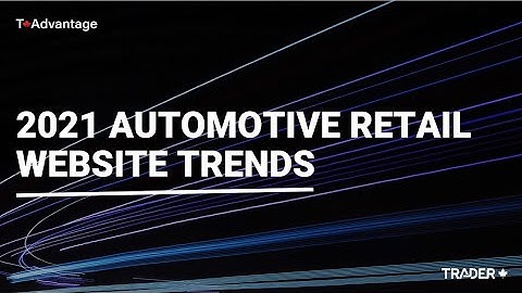 Webinar Recording: 2021 Automotive Retail Website Trends