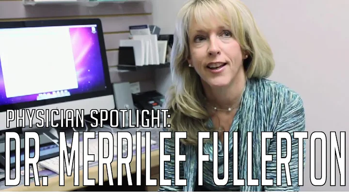 Physician Spotlight: Dr. Merrilee Fullerton