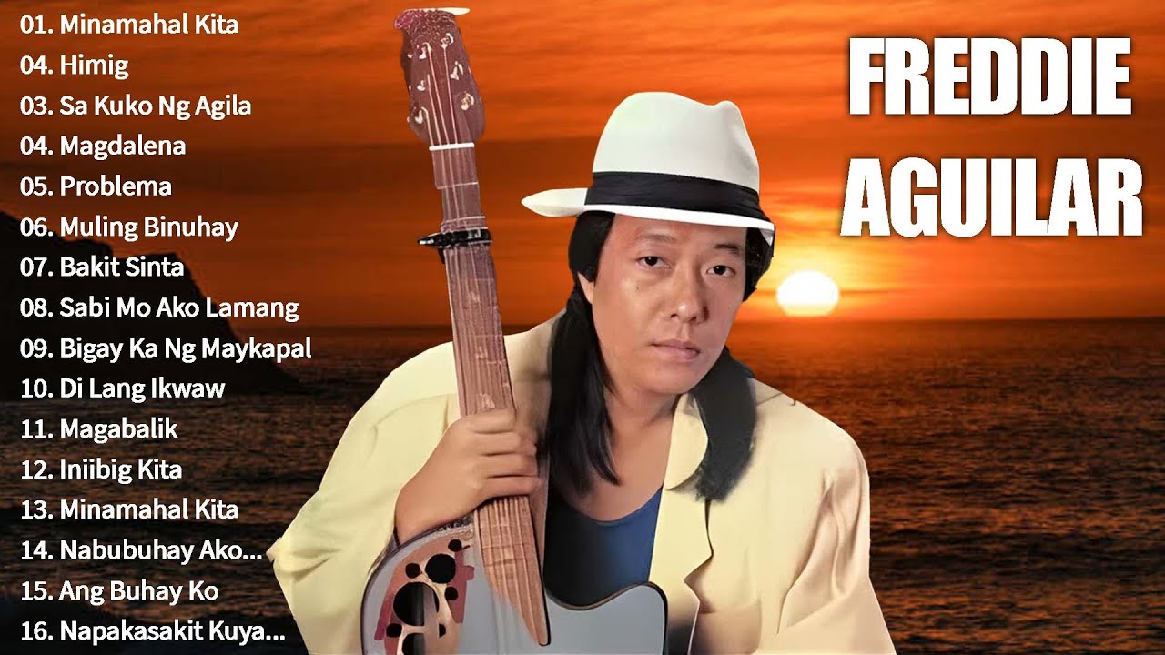 Freddie Aguilar Nonstop 2024 Freddie Aguilar Tagalog Love Songs Of