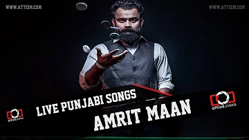 Amrit Maan Bikaneri afeem || New Punjabi Songs 2015 ||  Live || Attizm
