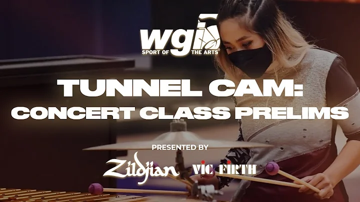 WGI Tunnel Cam: Concert Prelims - Presented by Zildjian/Vic Firth
