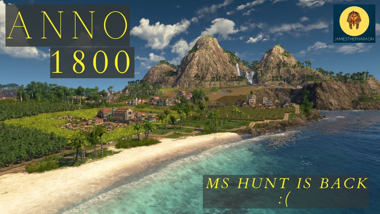Establishing the New World - Ms. Hunt is back? |Ep.3| Anno 1800 Expert Sandbox