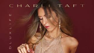 Charli Taft - Wish I Could - (Official Audio)