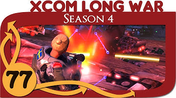 XCOM Long War Season 4 - Ep. 77 - Expectations