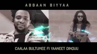 Yanet Dinku ft. Caalaa Bultume New Oromo music 2017 ' Abbaan Biyyaa'