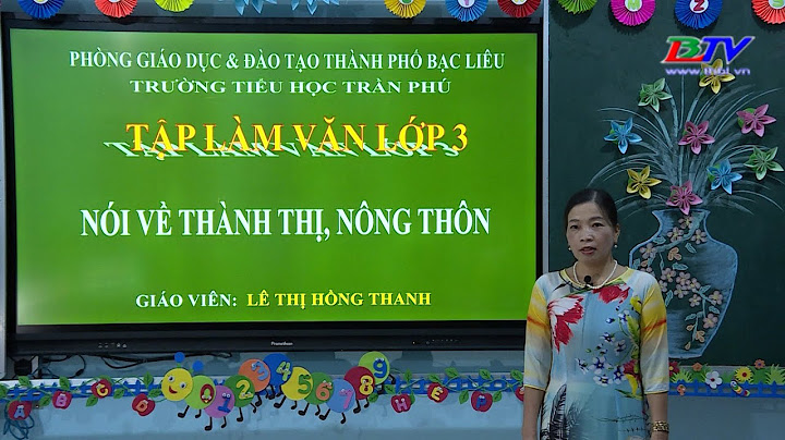 Tập làm văn lớp 3 kể về nông thôn năm 2024