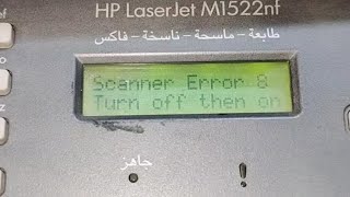Hp Laserjet M1522nf Scanner Error 8 Turn off Then on ( Printer Tech )