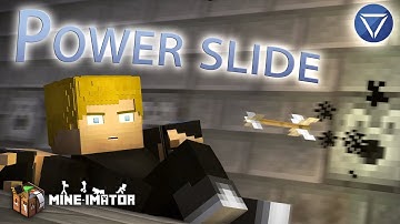 Power Slide ~ A Mine Imator Tutorial!