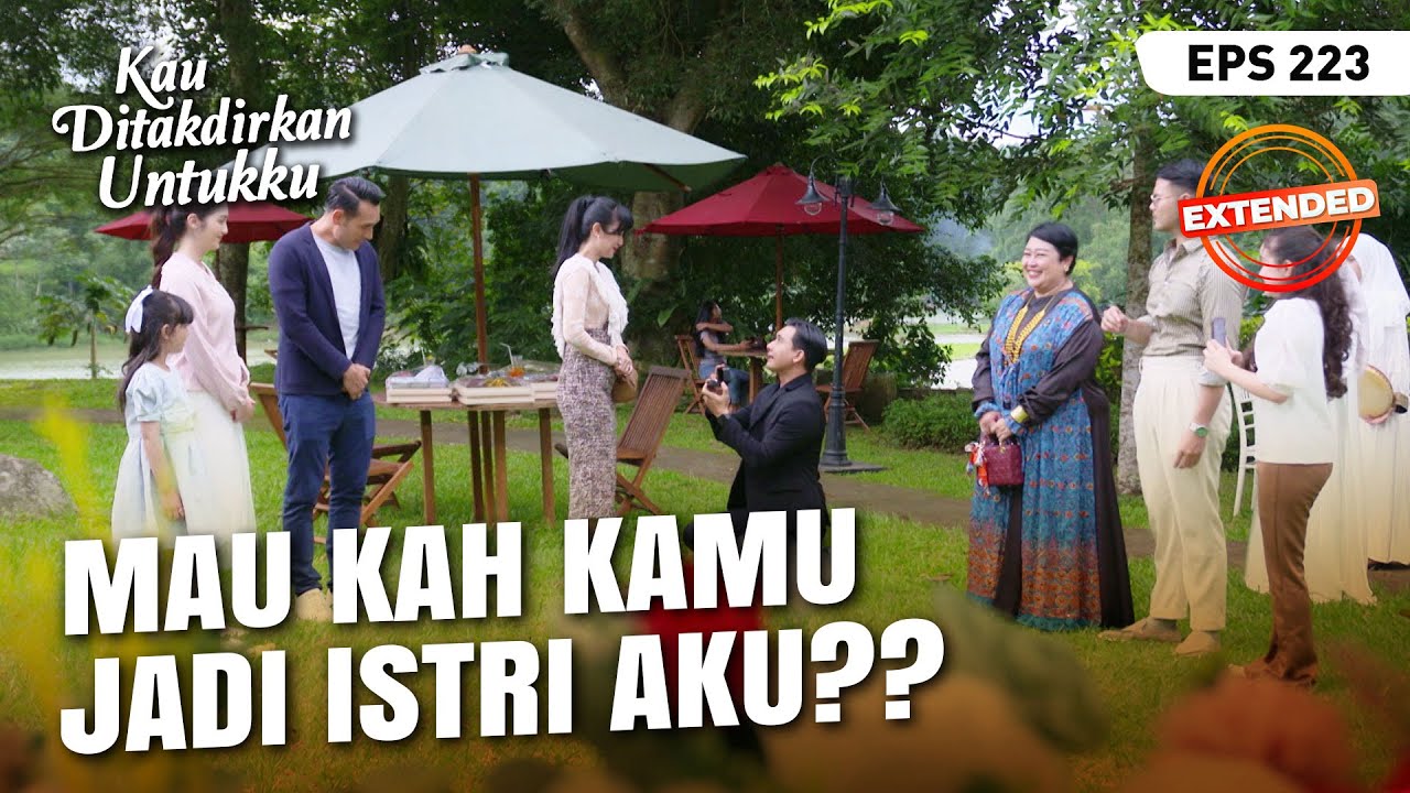 Romantis Banget! Reno Akhirnya Melamar Dara | KAU DITAKDIRKAN UNTUKKU | EXTENDED | EPS.223