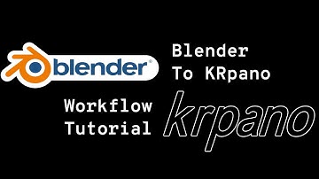 Blender to KRpano Workflow Tutorial