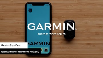 Support: Updating Garmin Dash Cam Software with the Drive™ App (Apple®)