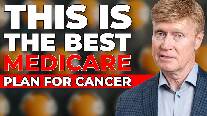 The Best Medicare Plan for Cancer  Please Watch ASAP