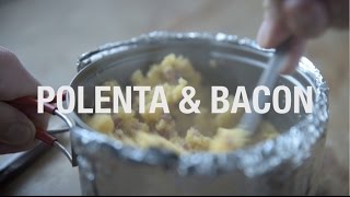 Trail Meals: polenta & bacon. Collabo with Cesar