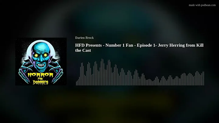 HFD Presents - Number 1 Fan - Episode 1- Jerry Her...