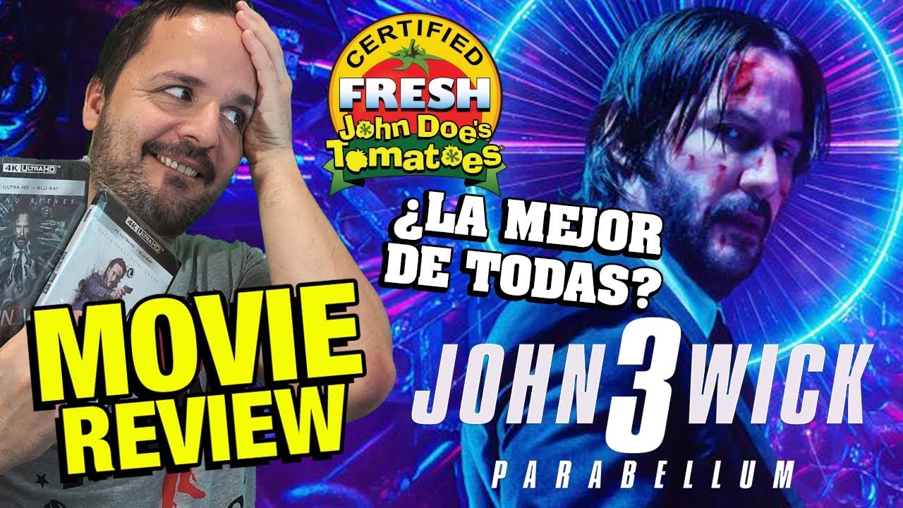 John Wick 3 : ¿La mejor? - CRÍTICA - REVIEW - OPINIÓN - Keanu Reeves - Chad Stahelski