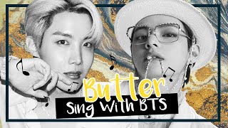 [Karaoke] BTS (방탄소년단) -  Butter (Sing with BTS)