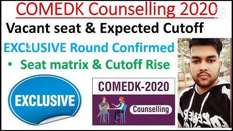 Comedk 2020 | Exclusive round | Seat matrix & Expected cutoff in detail | Comedk2020 | Refund |