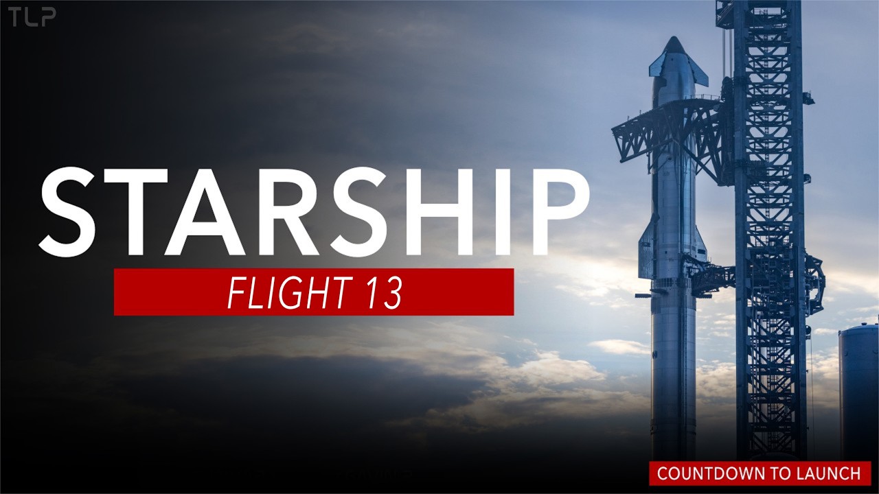 SpaceX Starship Flight 13 | COUNTDOWN COVERAGE - YouTube