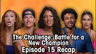 The Challenge Battle For a New Champion Episode 15 Recap