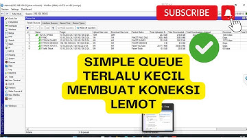 Koneksi Lemot di Pembagian Paket Simple Queue