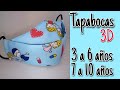 TAPABOCAS 3D o CUBREBOCA 3D NIÑOS. Facilisimo👍🏽, de 3 a 6 años, y de 7 a 10 años.