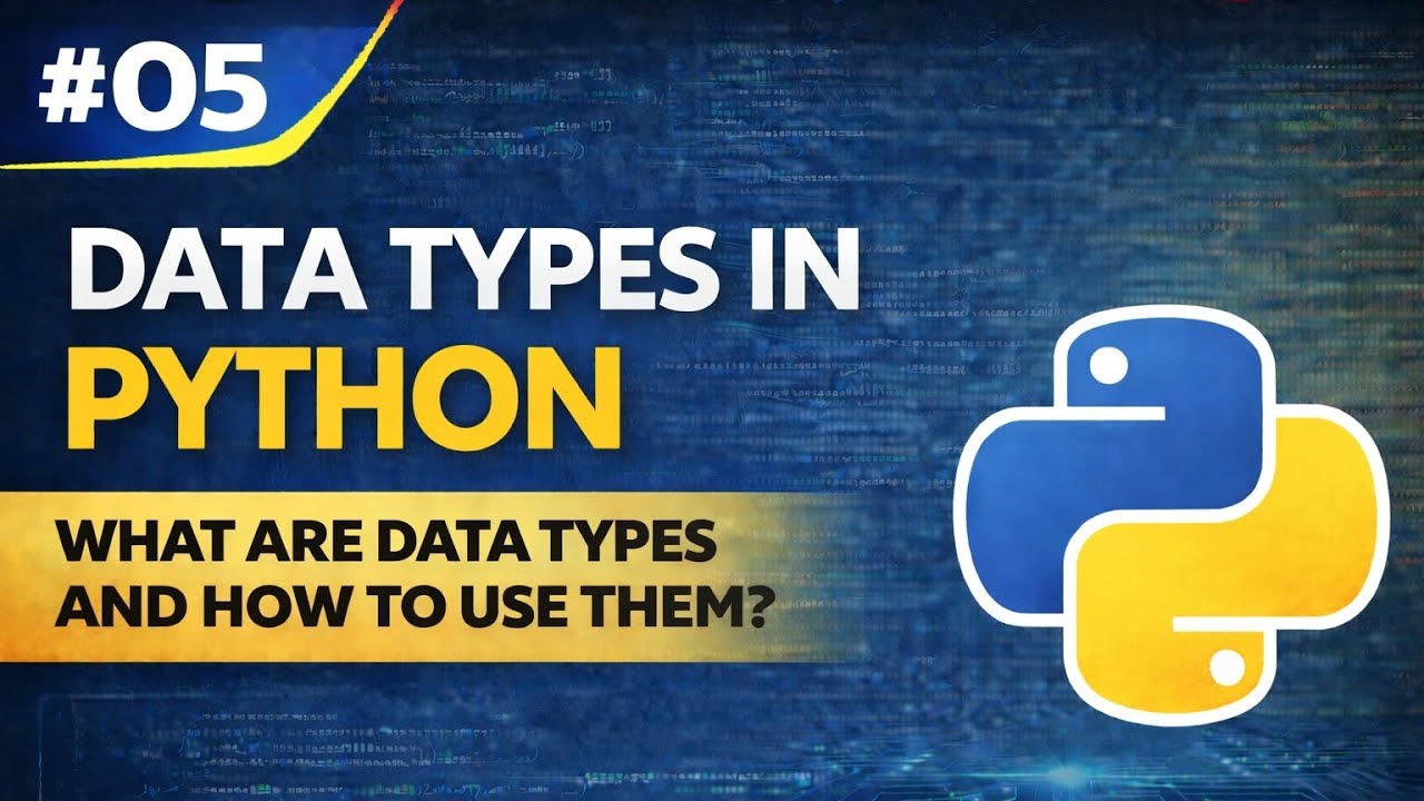 Master Python Data Types: Everything You Need to Know | EP 05 - YouTube