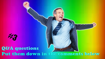 Q&A questions put your comments down below #3